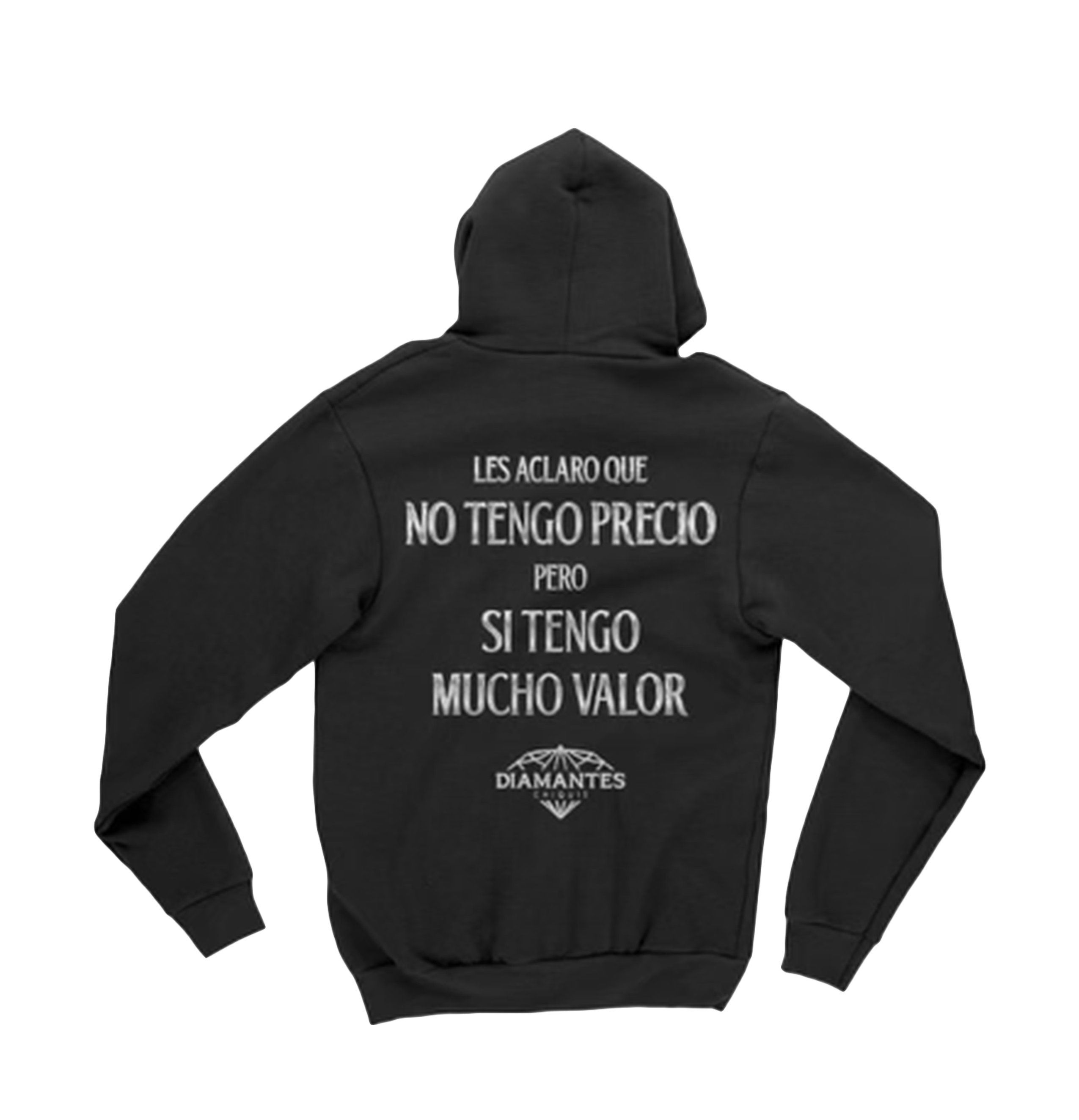 “NO TENGO PRECIO”  Diamante Hoodie